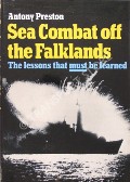 Sea Combat off the Falklands  by PRESTON, Antony 